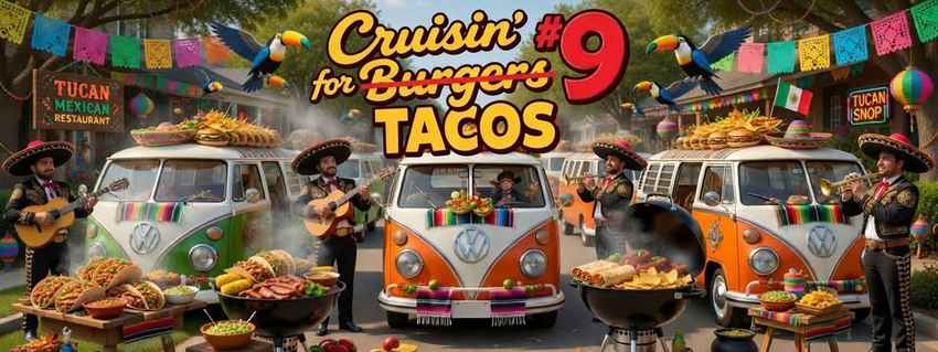 Cruisin' for Burgers #9 - Tucán Mexican Restaurant