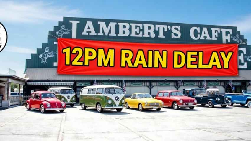 VW Cruise to Lambert's Cafe - STILL ON TODAY - 12PM RAIN DELAY