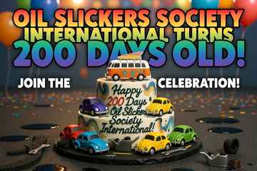 Oil Slickers Society 200th Day Anniversary!