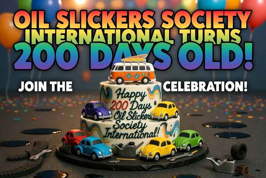 Oil Slickers Society 200th Day Anniversary!